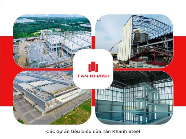 Kết cấu thép Tân Khánh - Hơn 20 năm kinh nghiệm thiết kế và thi công nhà thép tiền chế