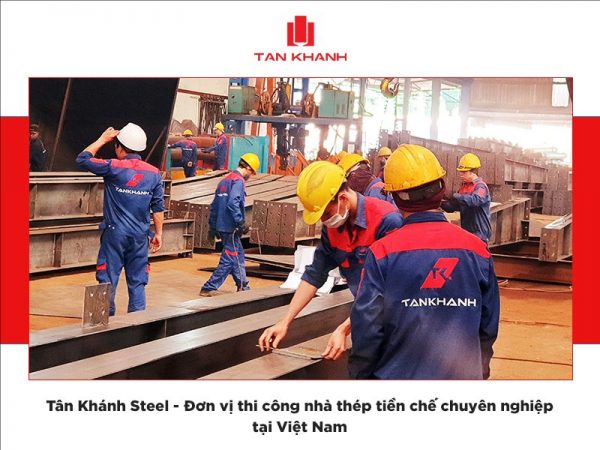 Đơn vị thi công nhà thép tiền chế chuyên nghiệp tại Việt Nam