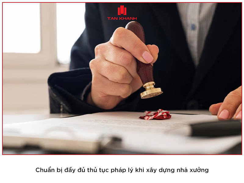 thủ tục pháp lý cần có khi xây nhà xưởng