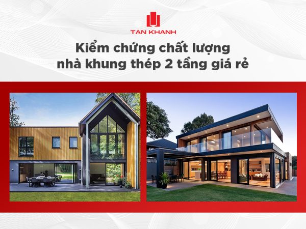 nhà khung thép 2 tầng giá rẻ