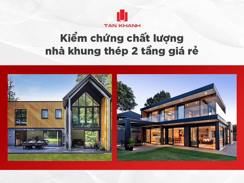 nhà khung thép 2 tầng giá rẻ